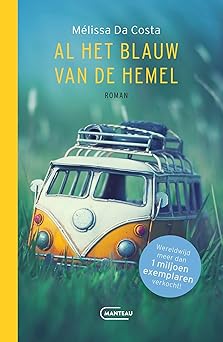 Cover van Al het blauw van de hemel van Melissa Da Costa